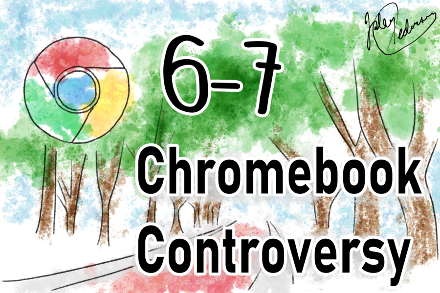 6-7 Chromebook Contraversy